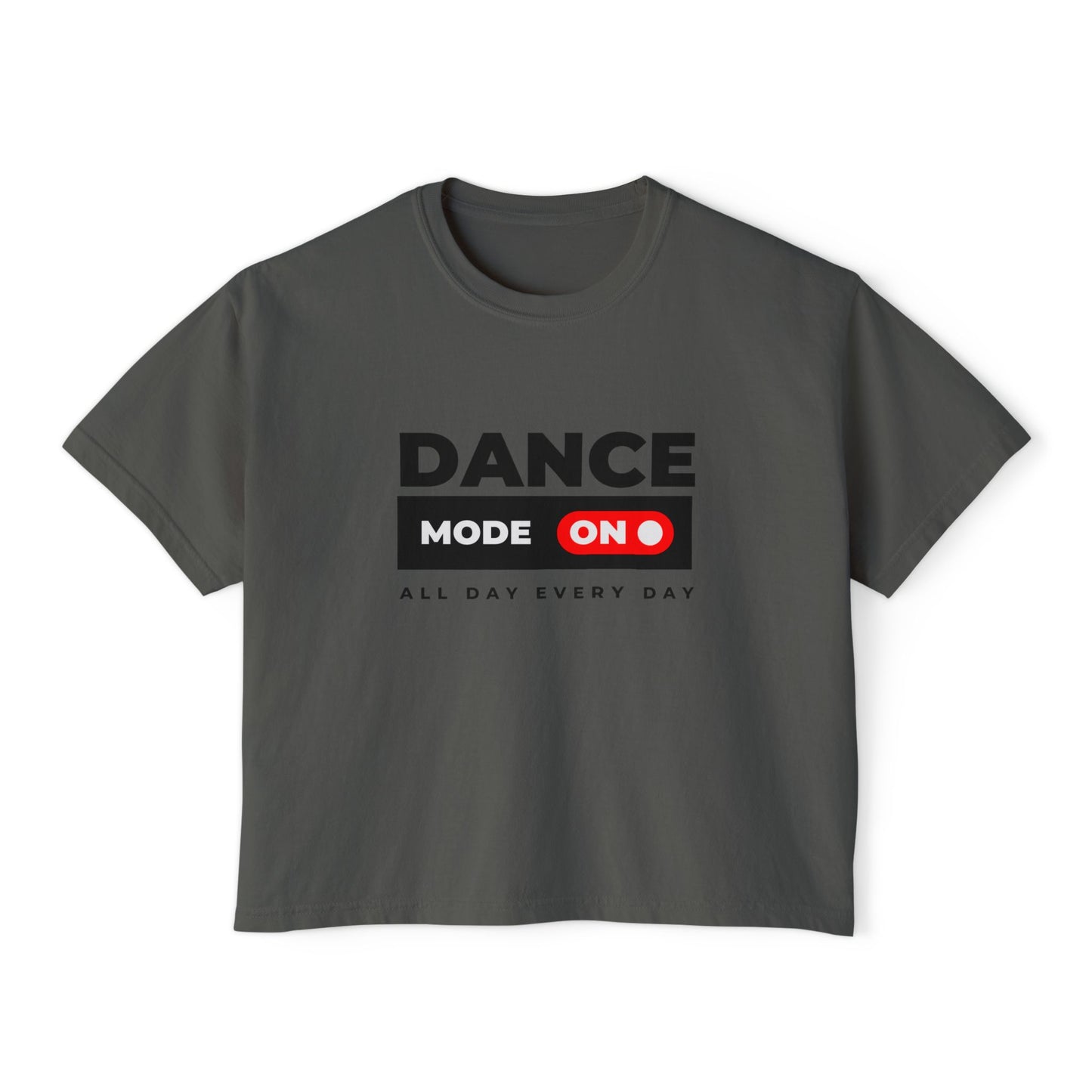 “Dance Mode On” Boxy Tee