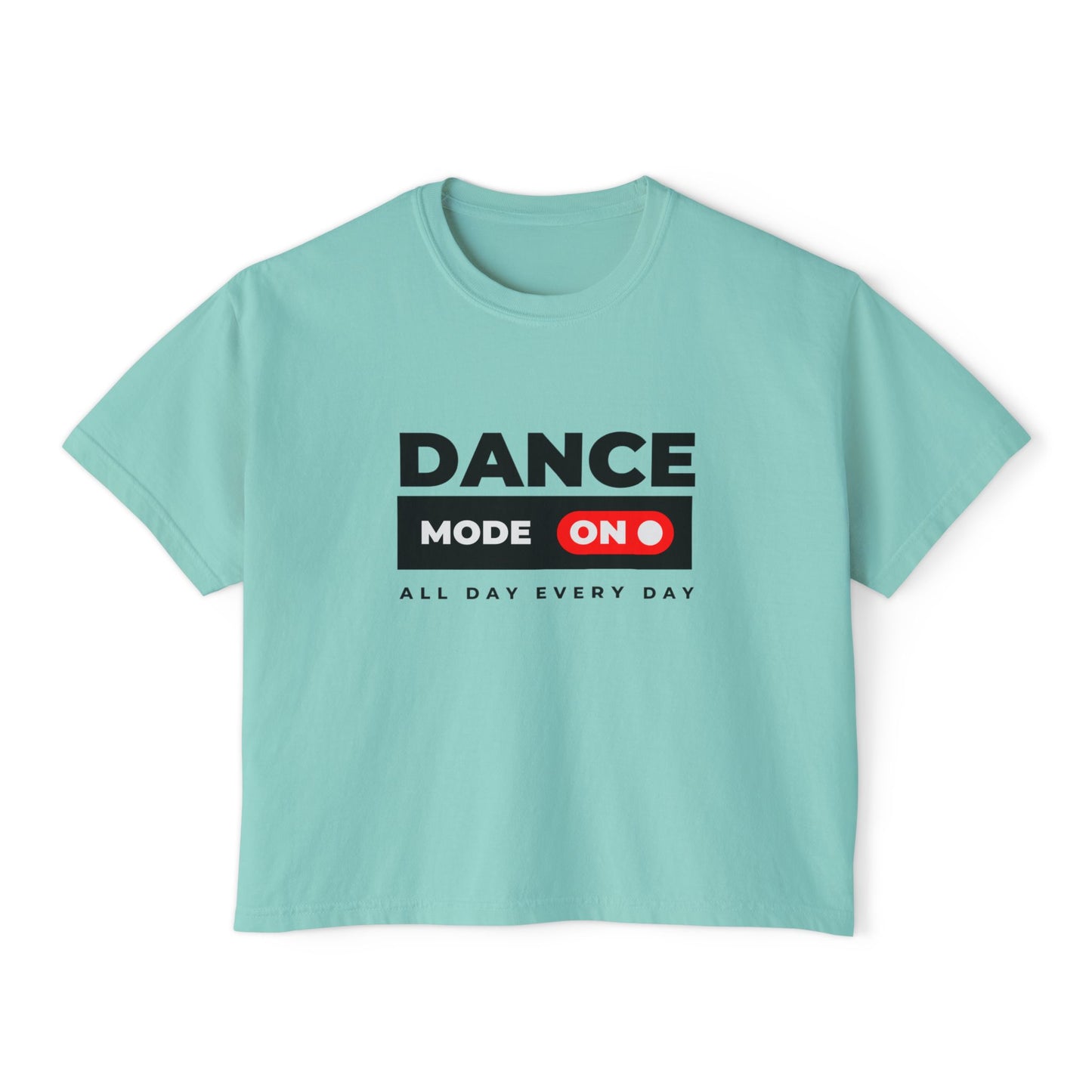 “Dance Mode On” Boxy Tee