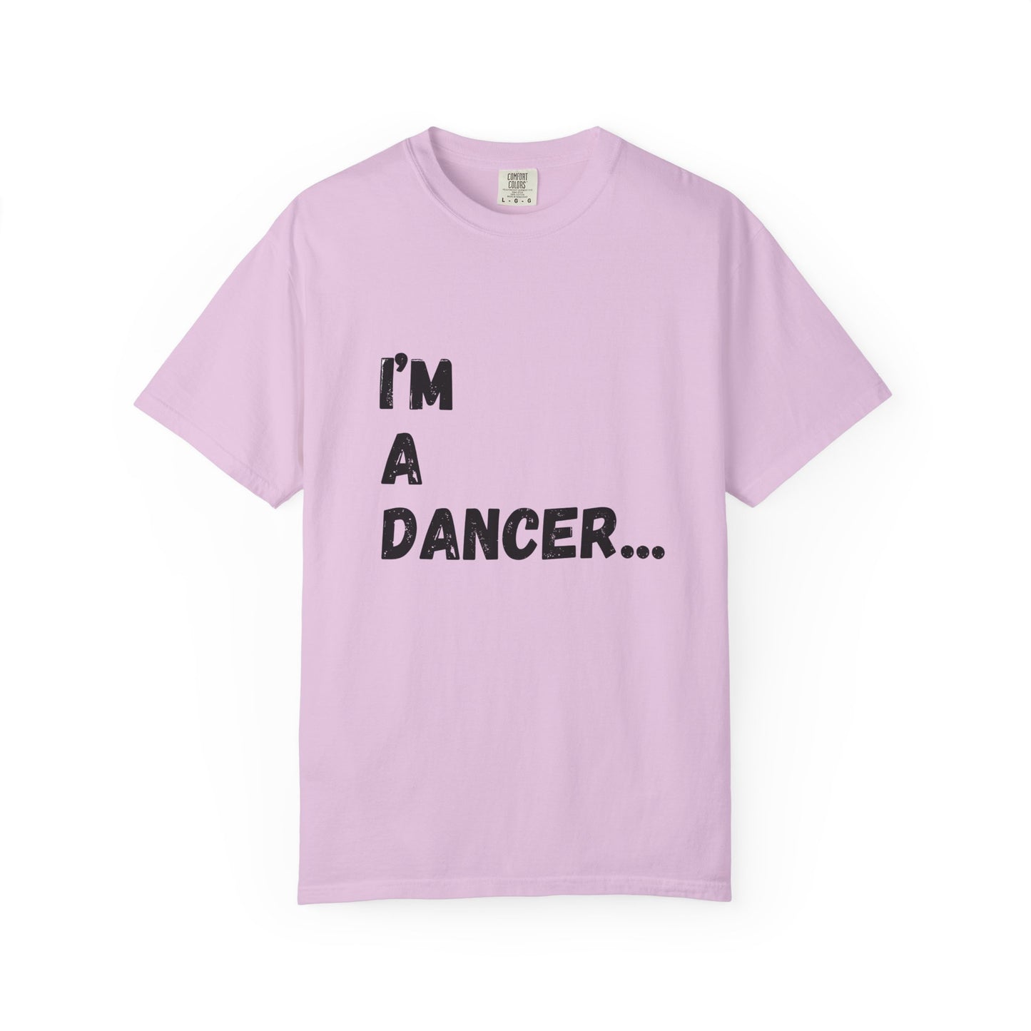 I'm A Dancer T-Shirt — 'Of Course The Dance Studio Is Like My 2nd Home' Humor Tee