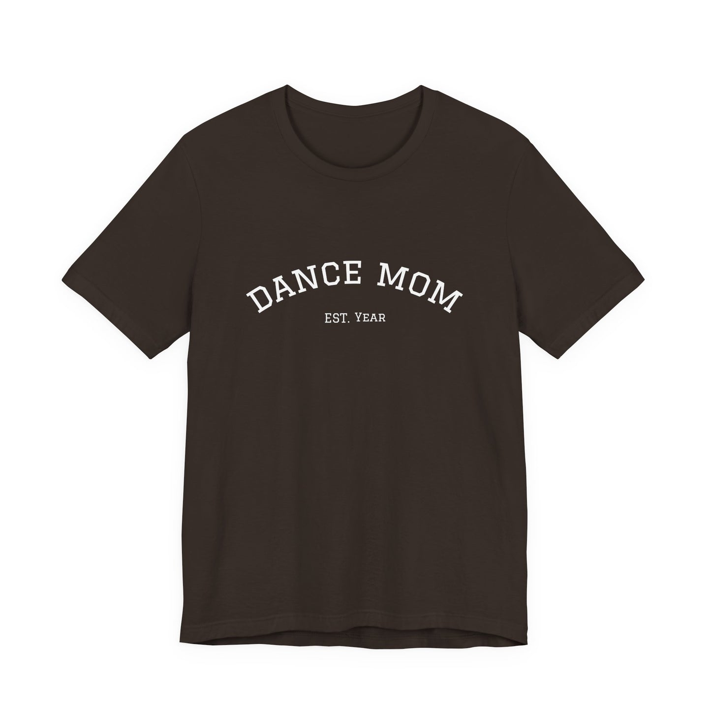 Dance Mom T‑Shirt — "Fueled by Caffeine, Armed with Bobby Pins, Glitter, and Sarcasm" Back Graphic