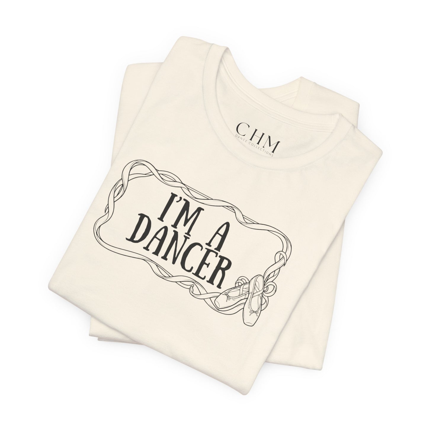 Dancer T‑Shirt — "I'm a Dancer" Front & "The Dance Studio Is Like My 2nd Home" Back