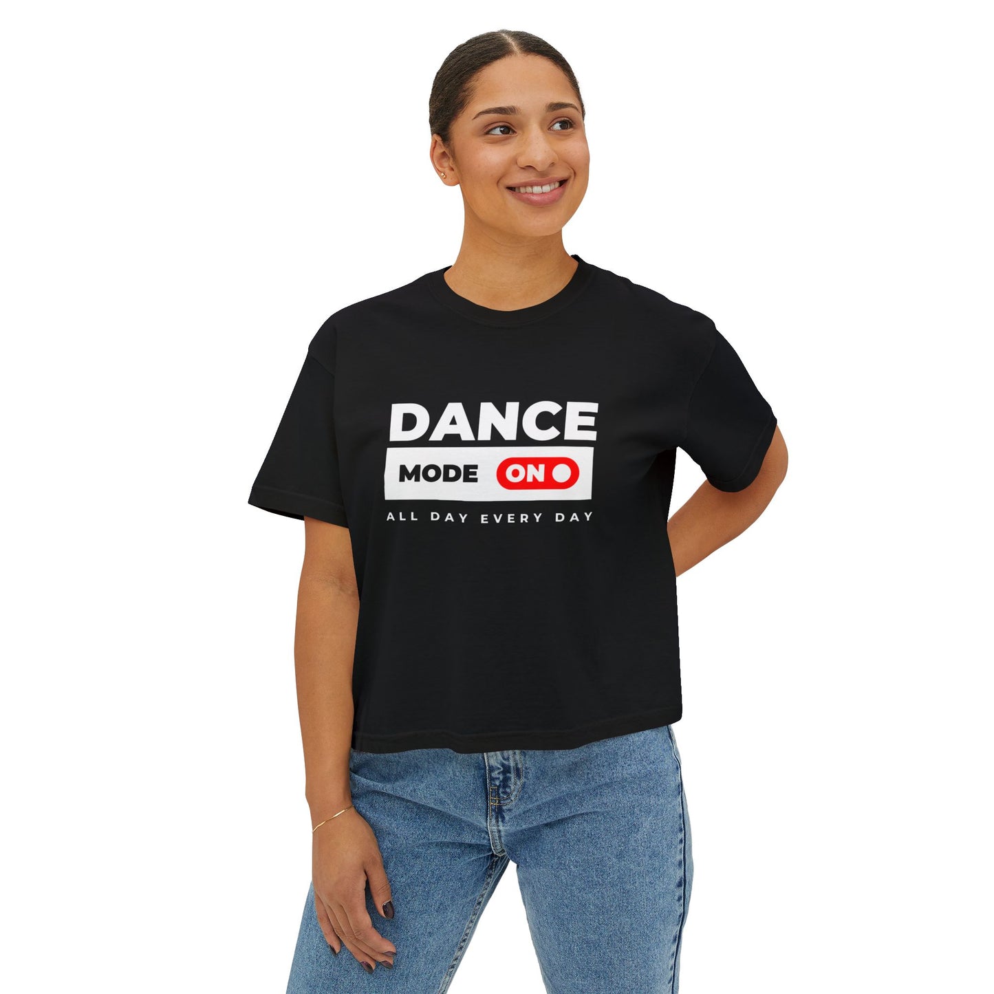 “Dance Mode On” Boxy Tee